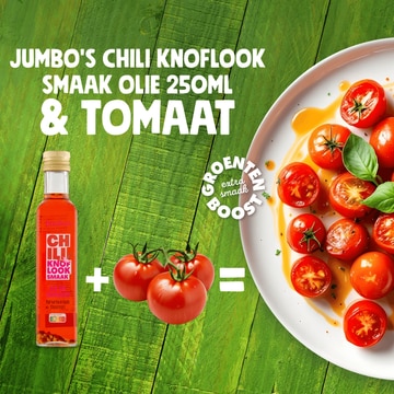 Tomaat met Jumbo's Chili Knoflook Smaak Olie - JUMBO